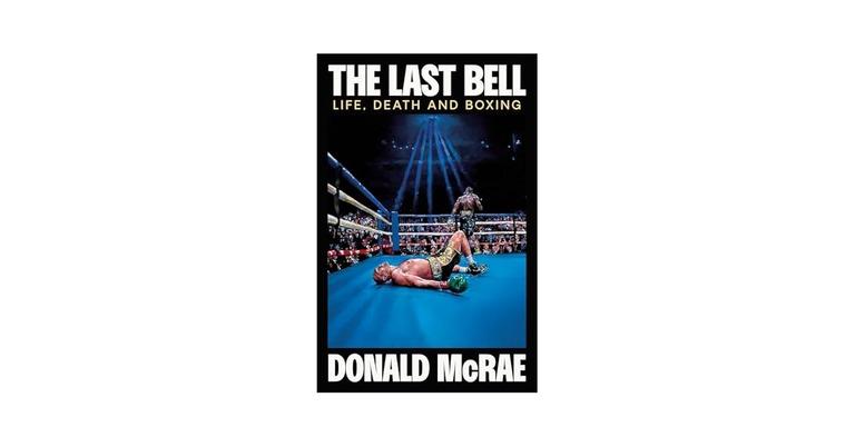 Donald McRae The Last Bell